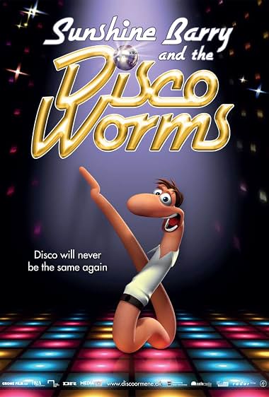 Sunshine Barry and the Disco Worms